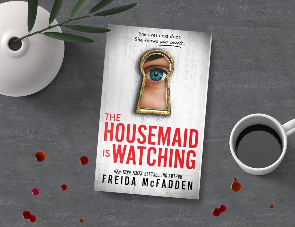 The Housemaid Is Watching     Paperback – June 11, 2024